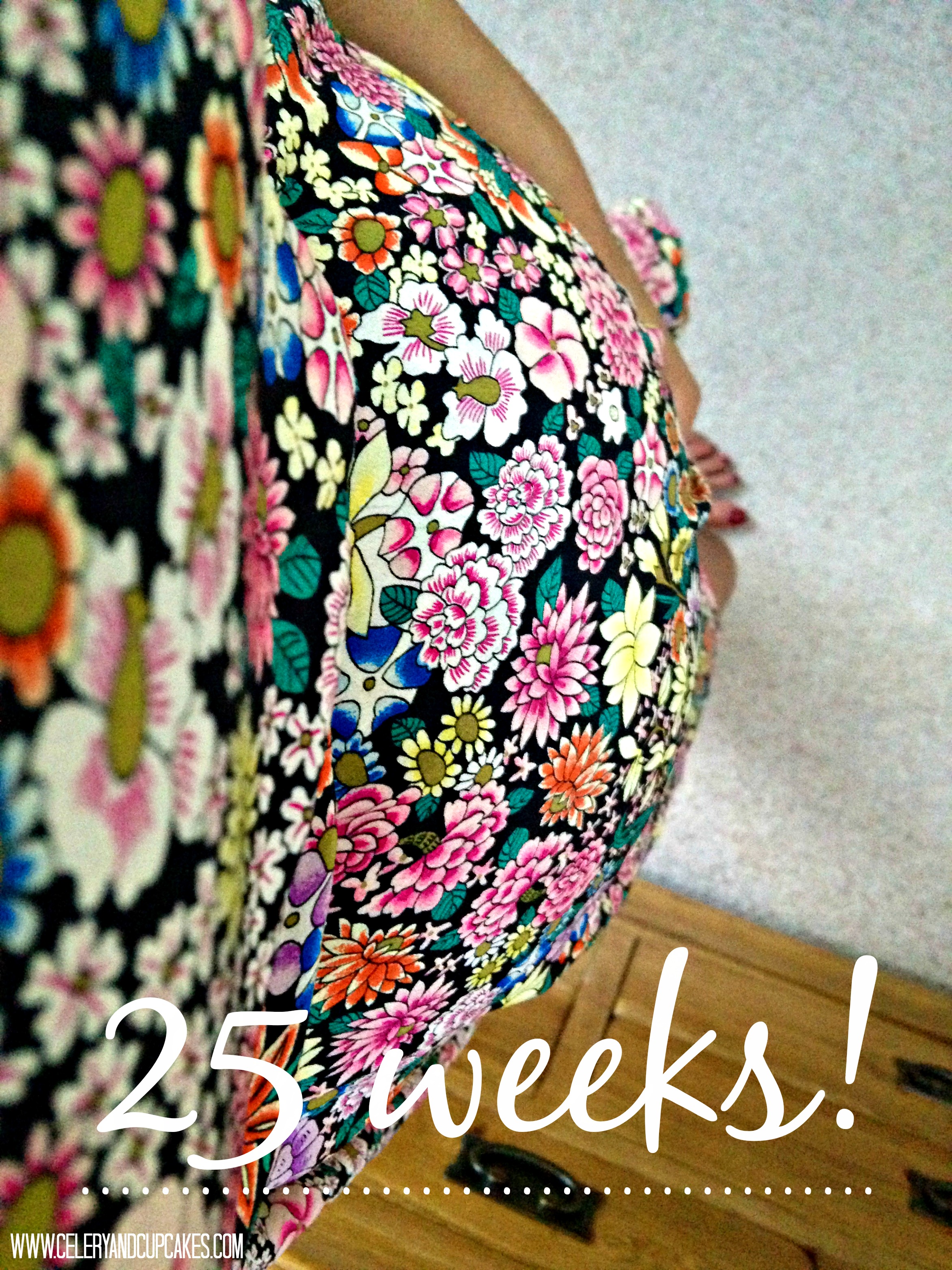 25 weeks