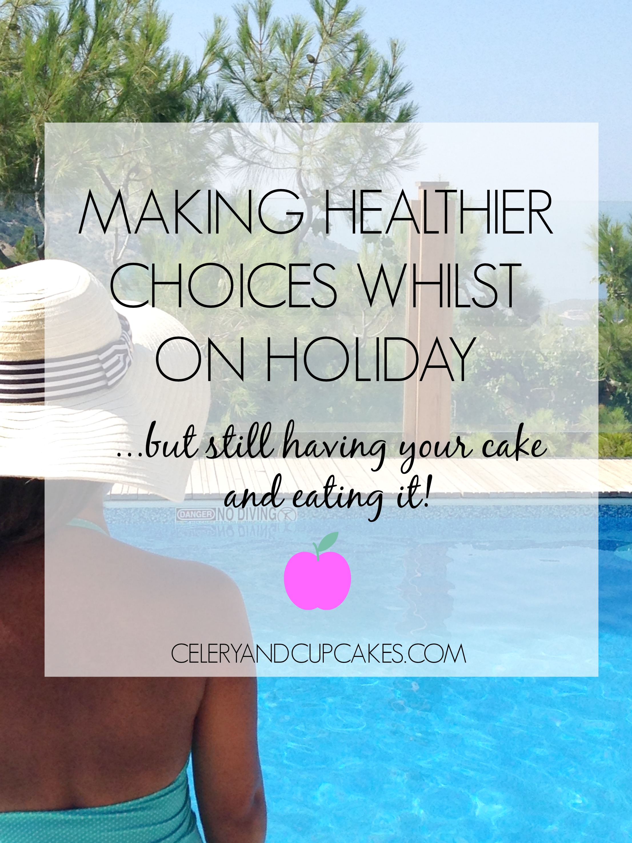 Healthier choices on holiday