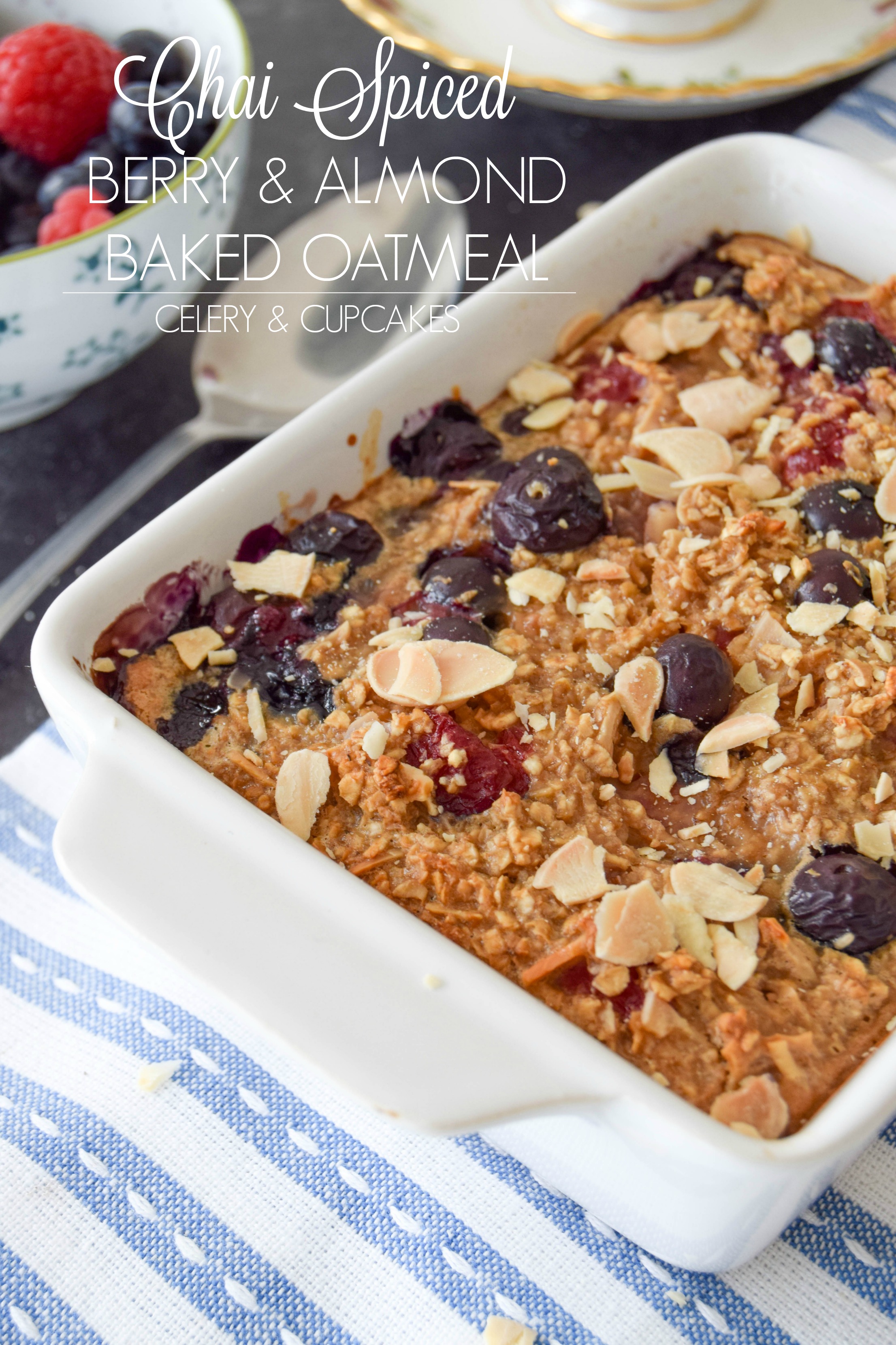 Chai Spiced Berry & Almond Baked Oatmeal Title