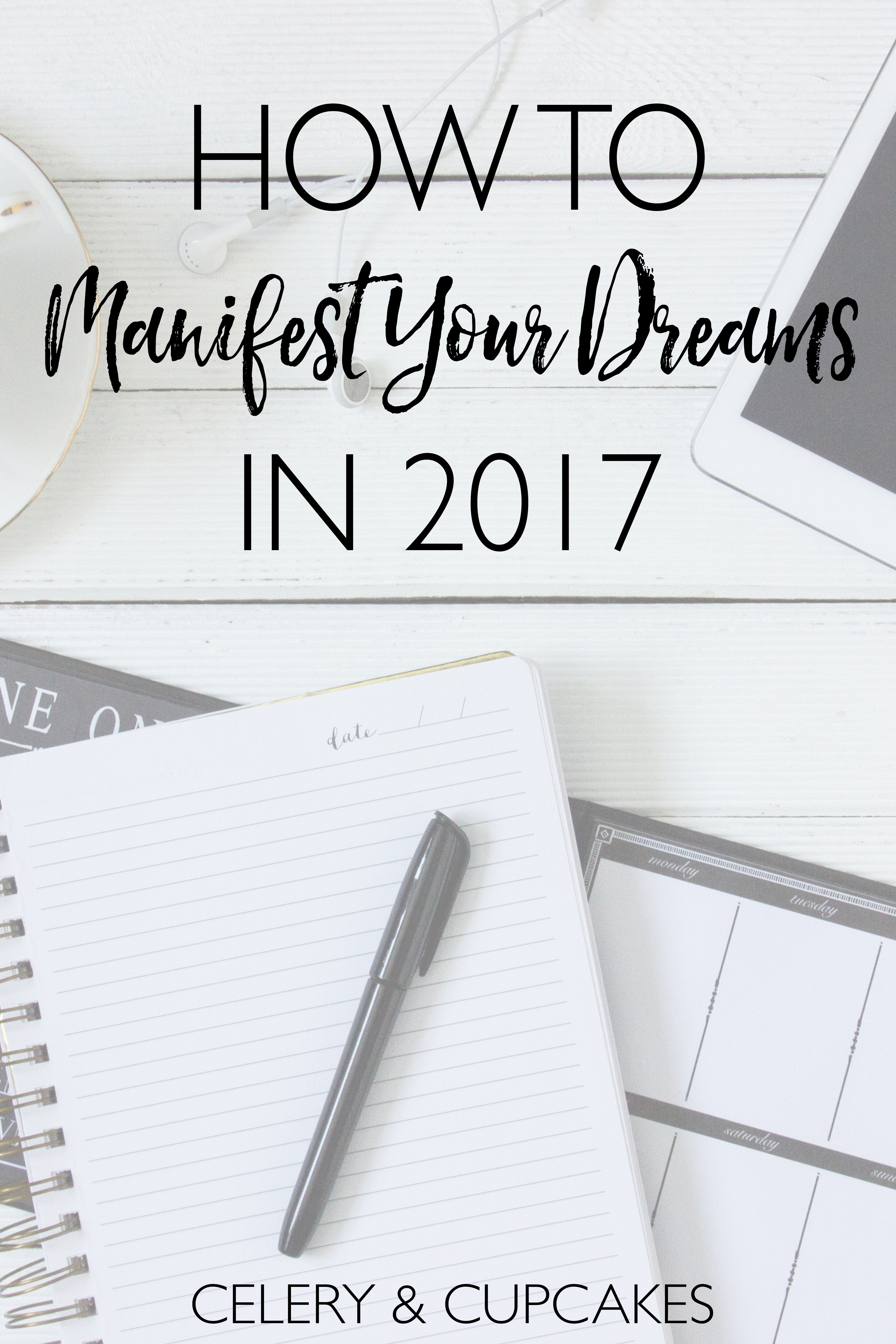 How to manifest your dreams
