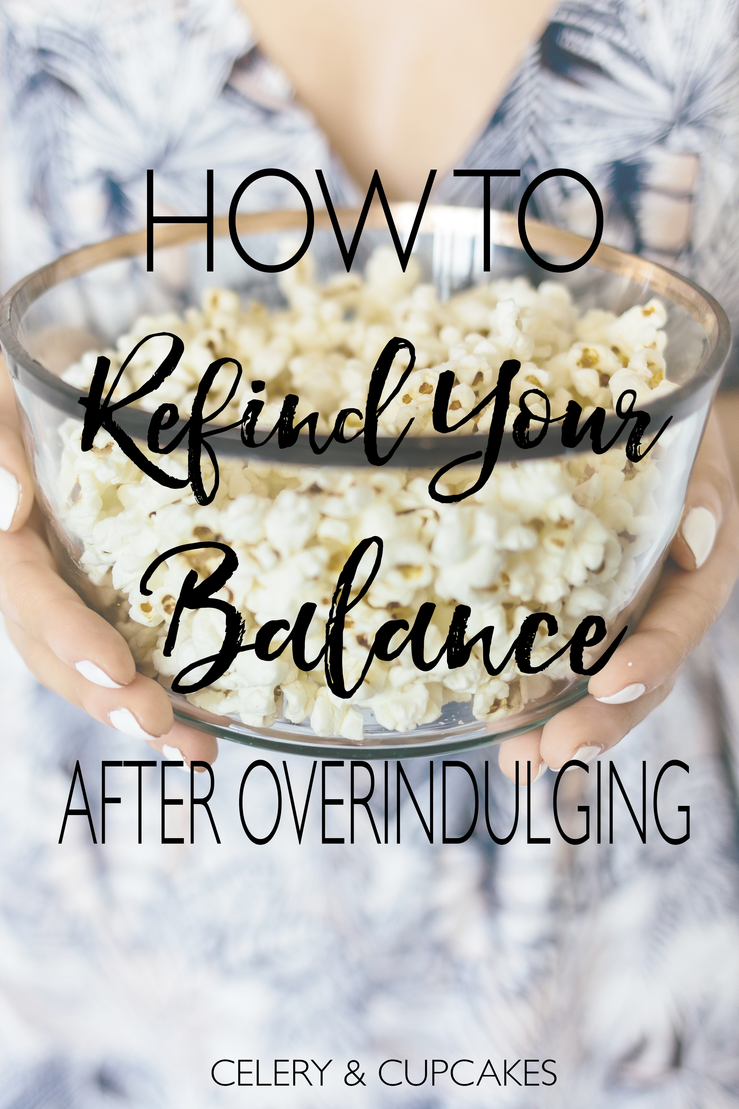 How to refind your balance after overindulging